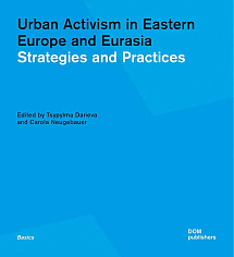 Urban Activism in Eastern Europe and Eurasia 