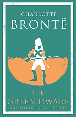 The Green Dwarf and Other Early Fiction