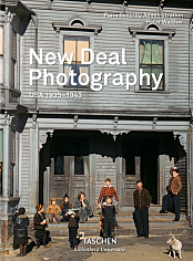 New Deal Photography: USA 1935-1943 (Bibliotheca Universalis)