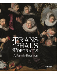 Frans Hals: The Family Portraits